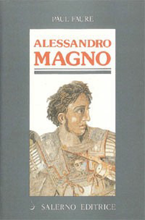 Alessandro Magno - Librerie.coop Alessandro Magno - Librerie.coop