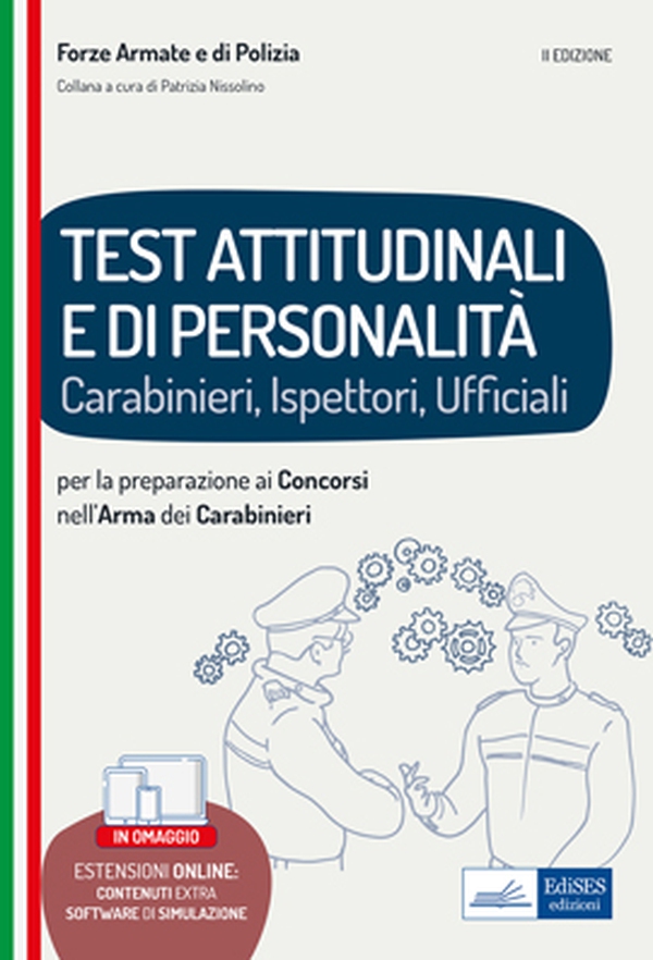 Test attitudinali e di personalità per la preparazione ai concorsi nell'arma dei carabinieri - Librerie.coop Test attitudinali e di personalità per la preparazione ai concorsi nell'arma dei carabinieri - Librerie.coop
