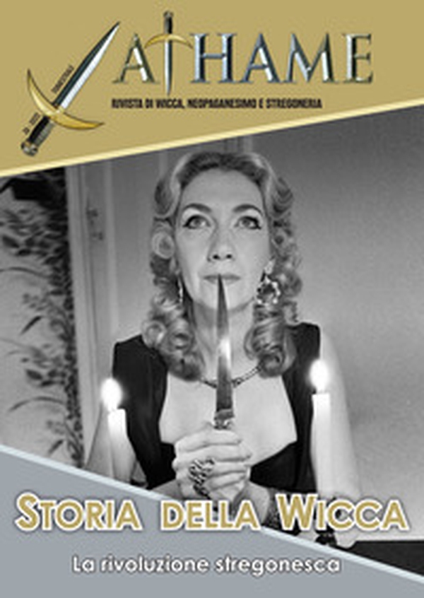 Athame. Rivista di wicca, neopaganesimo e stregoneria - Librerie.coop Athame. Rivista di wicca, neopaganesimo e stregoneria - Librerie.coop