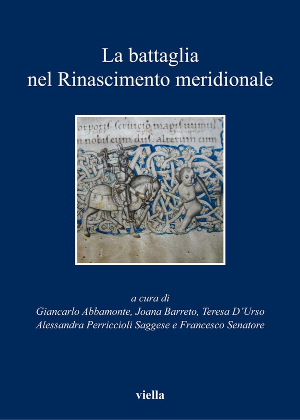 La battaglia nel Rinascimento meridionale - Librerie.coop La battaglia nel Rinascimento meridionale - Librerie.coop