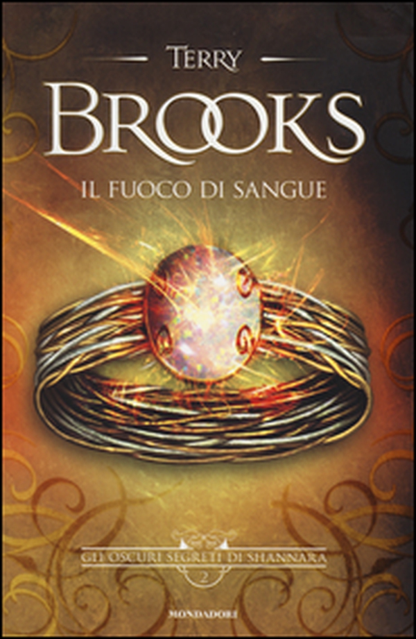 Il fuoco di sangue. Gli oscuri segreti di Shannara - Librerie.coop Il fuoco di sangue. Gli oscuri segreti di Shannara - Librerie.coop