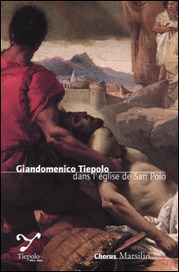 Giandomenico Tiepolo dans l'église de San Polo - Librerie.coop Giandomenico Tiepolo dans l'église de San Polo - Librerie.coop