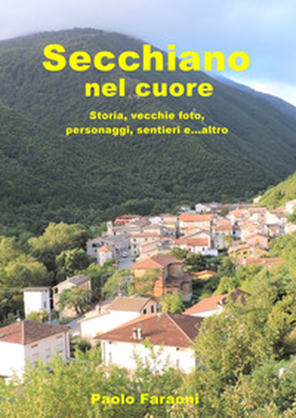 Secchiano nel cuore - Librerie.coop Secchiano nel cuore - Librerie.coop
