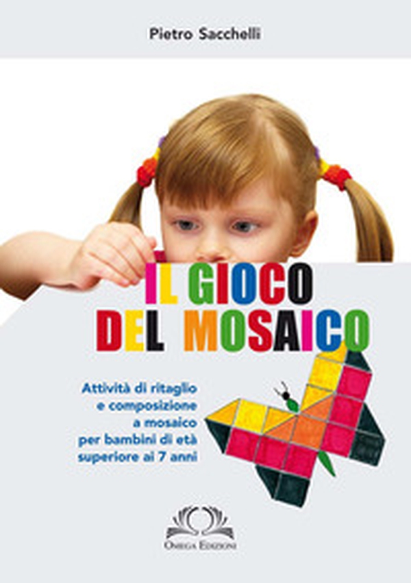il gioco del mosaico - Librerie.coop il gioco del mosaico - Librerie.coop