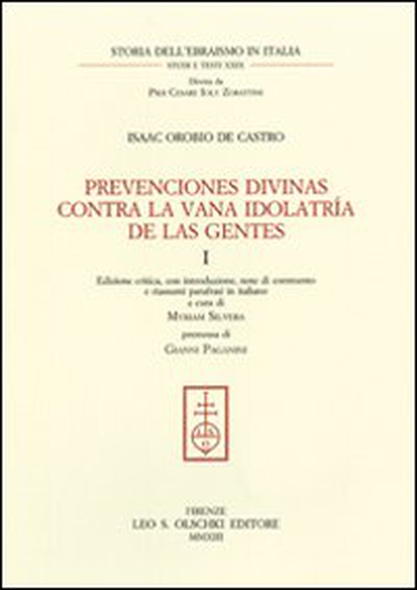 Prevenciones divinas contra la vana idolatría de la Gentes. Ediz. italiana e spagnola - Vol. 1 - Librerie.coop Prevenciones divinas contra la vana idolatría de la Gentes. Ediz. italiana e spagnola - Vol. 1 - Librerie.coop