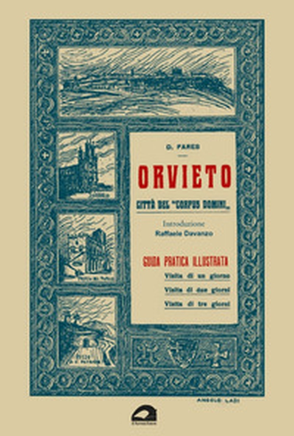 Orvieto. Città del «Corpus Domini» - Librerie.coop Orvieto. Città del «Corpus Domini» - Librerie.coop