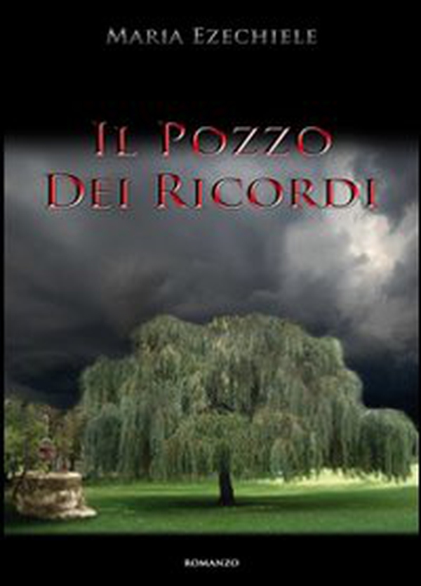 Il pozzo dei ricordi - Librerie.coop Il pozzo dei ricordi - Librerie.coop