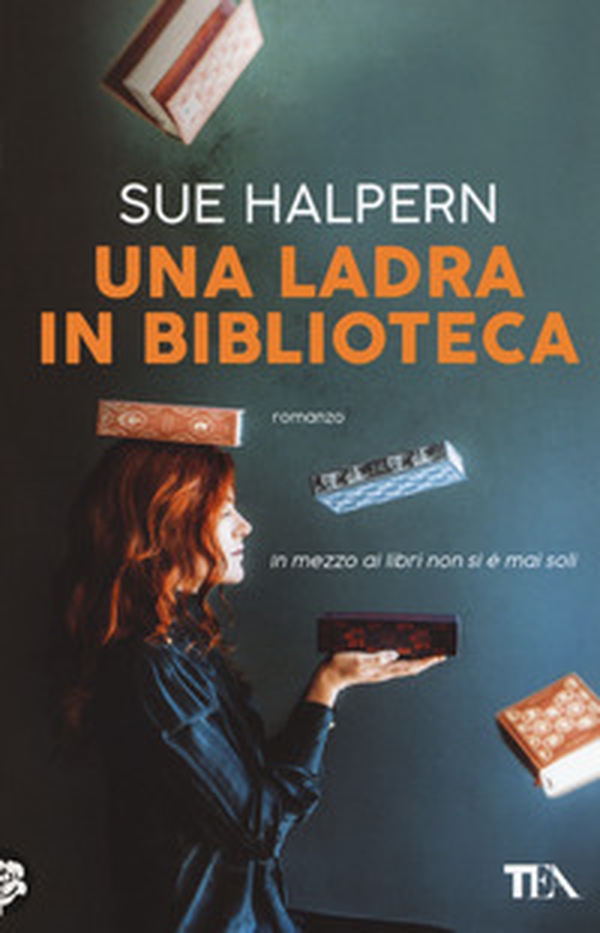 Una ladra in biblioteca - Librerie.coop Una ladra in biblioteca - Librerie.coop
