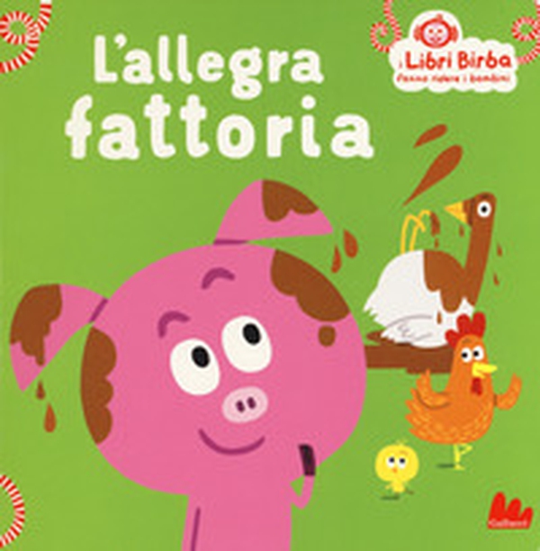 L'allegra fattoria - Librerie.coop L'allegra fattoria - Librerie.coop