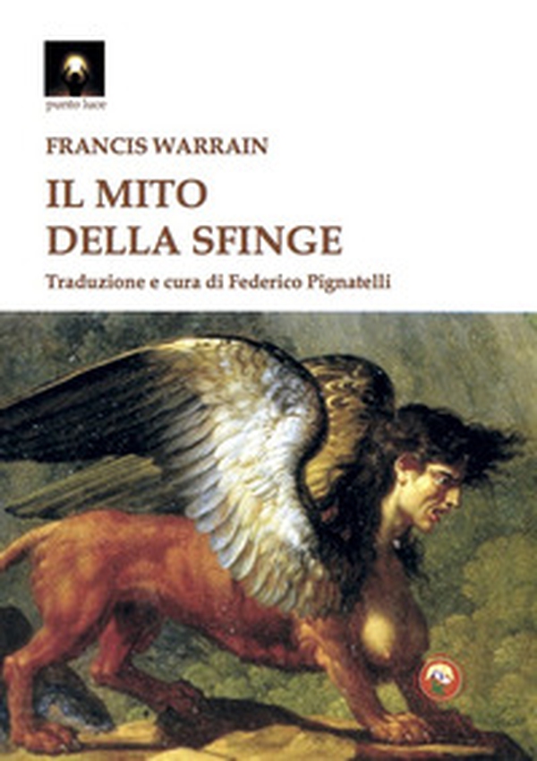 Il mito della sfinge - Librerie.coop Il mito della sfinge - Librerie.coop