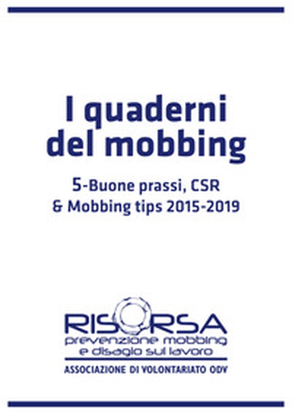 I quaderni del mobbing - Librerie.coop I quaderni del mobbing - Librerie.coop