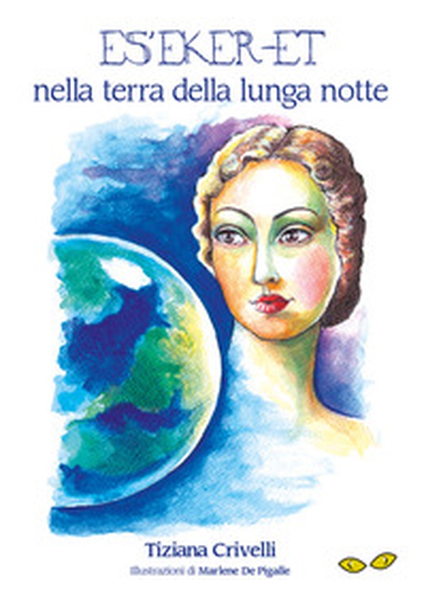 Es'Eker-et nella terra della lunga notte - Librerie.coop Es'Eker-et nella terra della lunga notte - Librerie.coop
