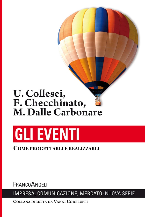 Gli eventi. Come progettarli e realizzarli - Librerie.coop Gli eventi. Come progettarli e realizzarli - Librerie.coop