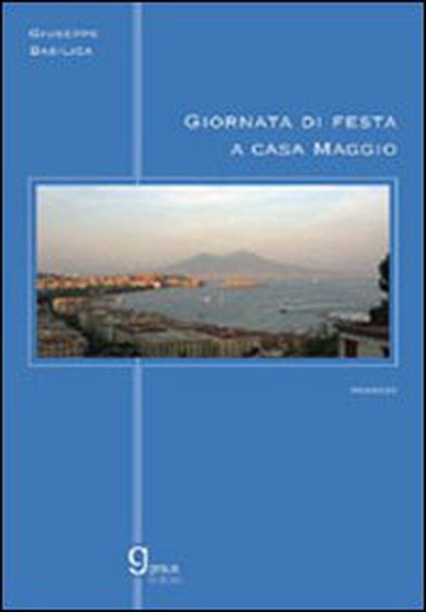 Giornata di festa a casa Maggio - Librerie.coop Giornata di festa a casa Maggio - Librerie.coop