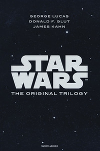 Star wars. The original trilogy: Una nuova speranza-L' impero colpisce ancora-Il ritorno dello Jedi - Librerie.coop