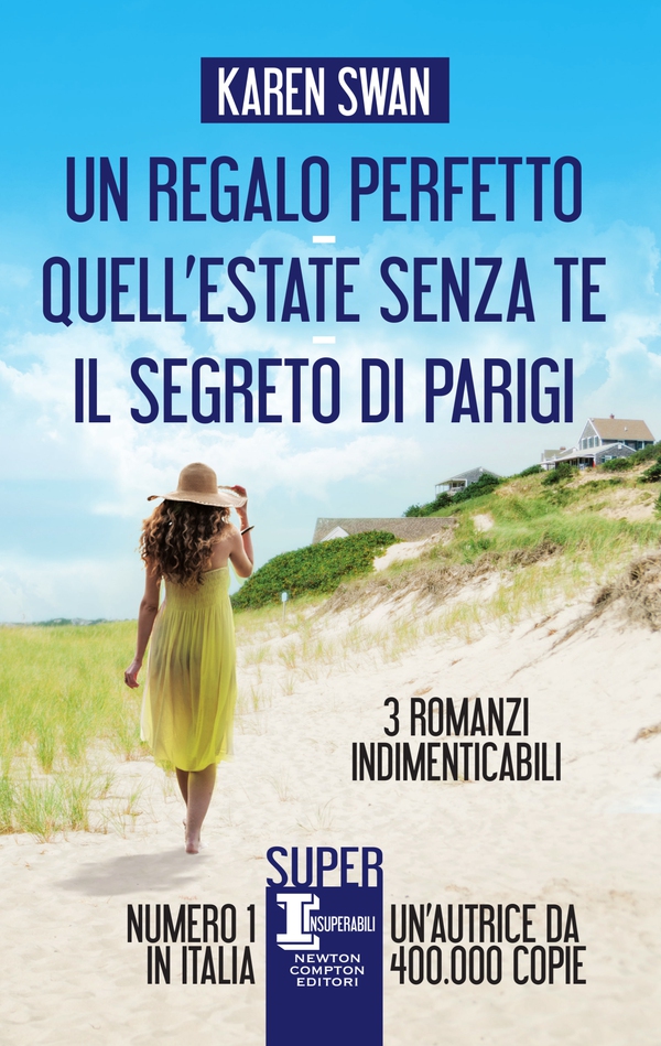 Un regalo perfetto - Quell'estate senza te - Il segreto di Parigi - Librerie.coop Un regalo perfetto - Quell'estate senza te - Il segreto di Parigi - Librerie.coop