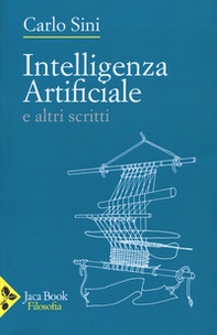 Intelligenza artificiale e altri scritti - Librerie.coop
