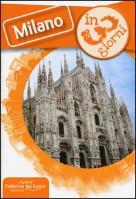Milano in 3 giorni - Librerie.coop