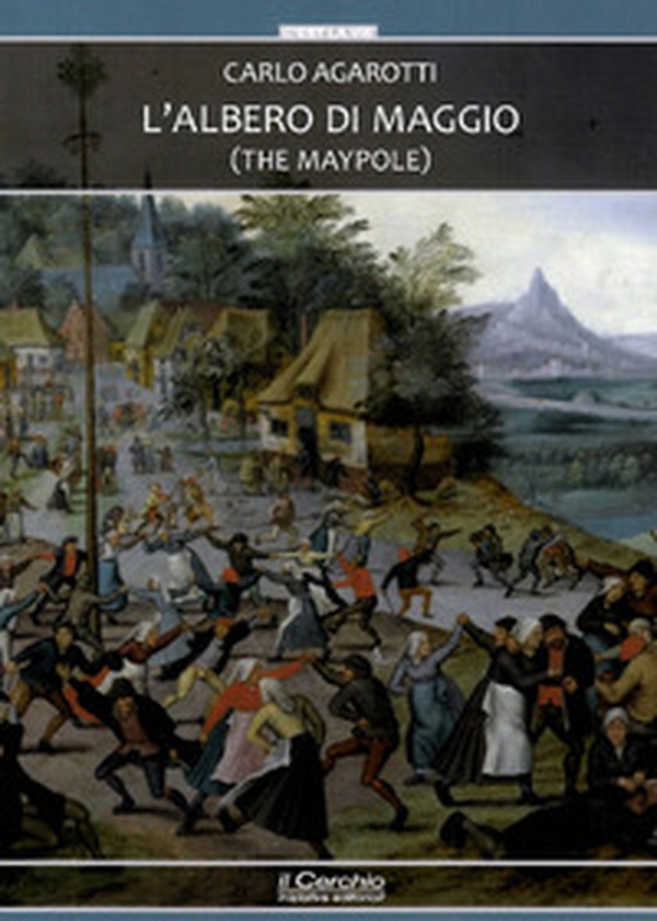 L'albero di maggio (The Maypole) - Librerie.coop L'albero di maggio (The Maypole) - Librerie.coop