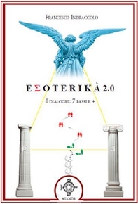 Esoterika 2.0. I dialoghi: 7 passi - Librerie.coop
