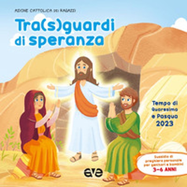 Tra sguardi di speranza. Quaresima e Pasqua. Preghiera - Vol. 1 - Librerie.coop Tra sguardi di speranza. Quaresima e Pasqua. Preghiera - Vol. 1 - Librerie.coop