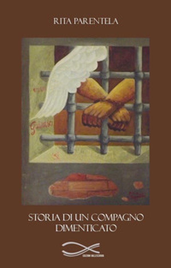 Storia di un compagno dimenticato - Librerie.coop Storia di un compagno dimenticato - Librerie.coop