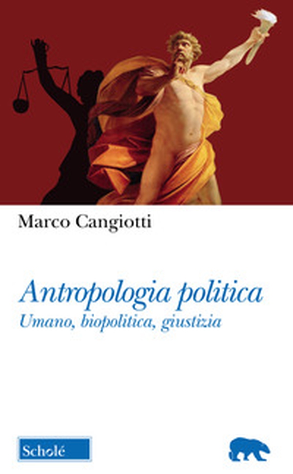 Antropologia politica. Umano, biopolitica, giustizia - Librerie.coop Antropologia politica. Umano, biopolitica, giustizia - Librerie.coop