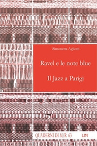 Ravel e le note blue. Il jazz a Parigi - Librerie.coop
