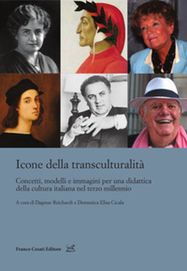Icone della transculturalità. Concetti, modelli e immagini per una didattica della cultura italiana nel terzo millennio - Librerie.coop Icone della transculturalità. Concetti, modelli e immagini per una didattica della cultura italiana nel terzo millennio - Librerie.coop