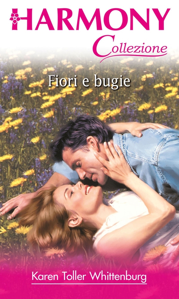 Fiori e bugie - Librerie.coop Fiori e bugie - Librerie.coop