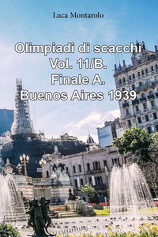 Olimpiadi di scacchi - Vol. 11\B - Librerie.coop Olimpiadi di scacchi - Vol. 11\B - Librerie.coop