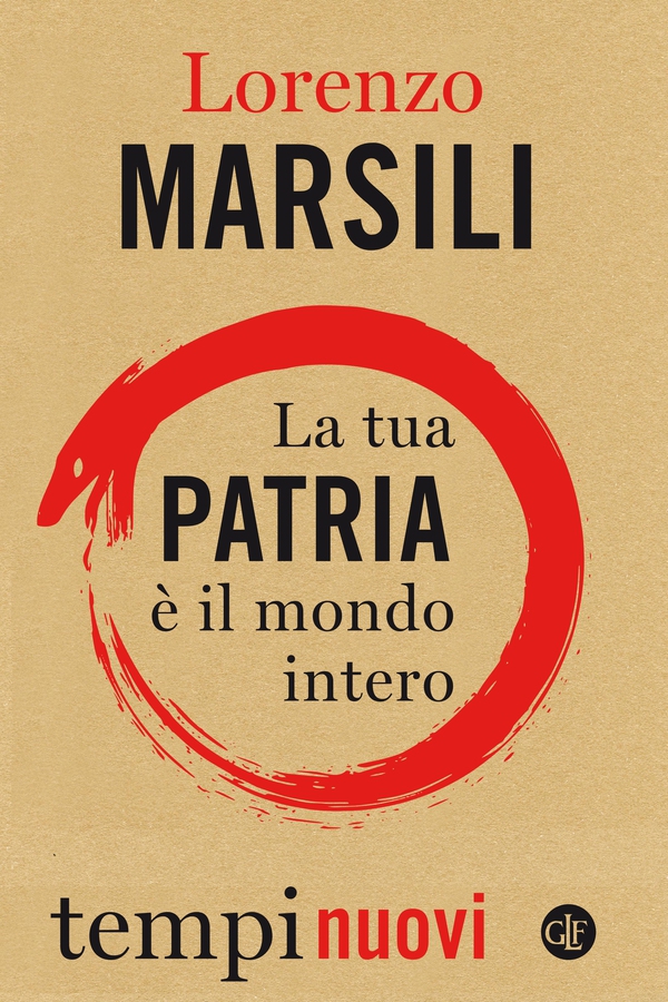 La tua patria è il mondo intero - Librerie.coop La tua patria è il mondo intero - Librerie.coop