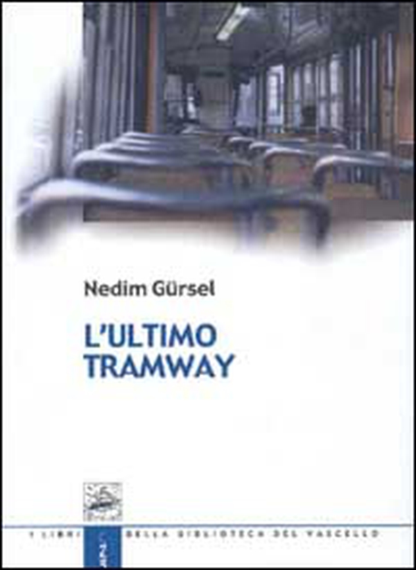 L'ultimo tramway - Librerie.coop L'ultimo tramway - Librerie.coop