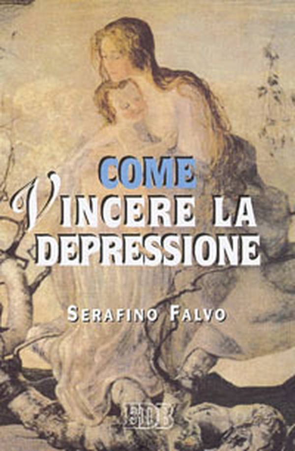 Come vincere la depressione - Librerie.coop Come vincere la depressione - Librerie.coop