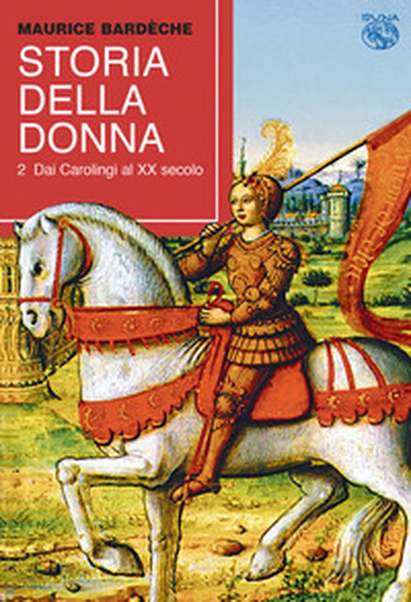 Storia della donna - Librerie.coop Storia della donna - Librerie.coop