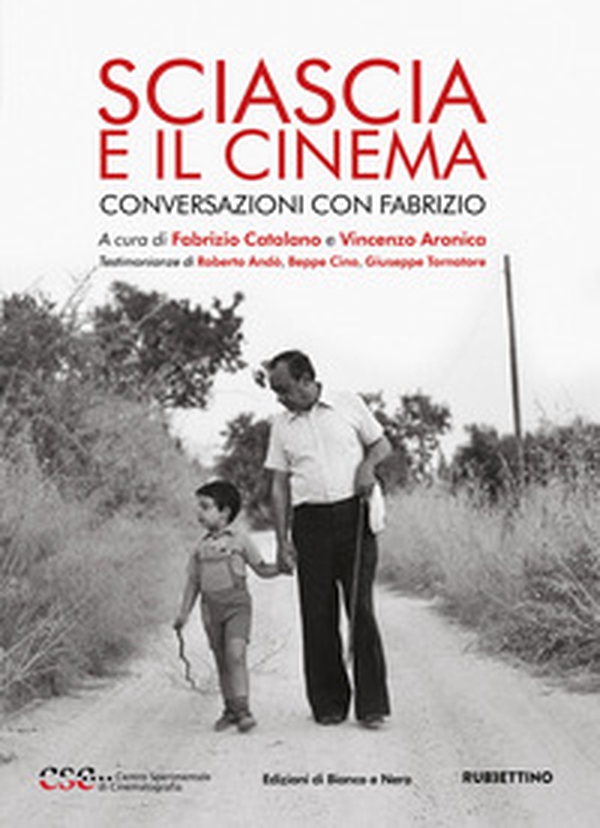 Sciascia e il cinema. Conversazioni con Fabrizio - Librerie.coop Sciascia e il cinema. Conversazioni con Fabrizio - Librerie.coop