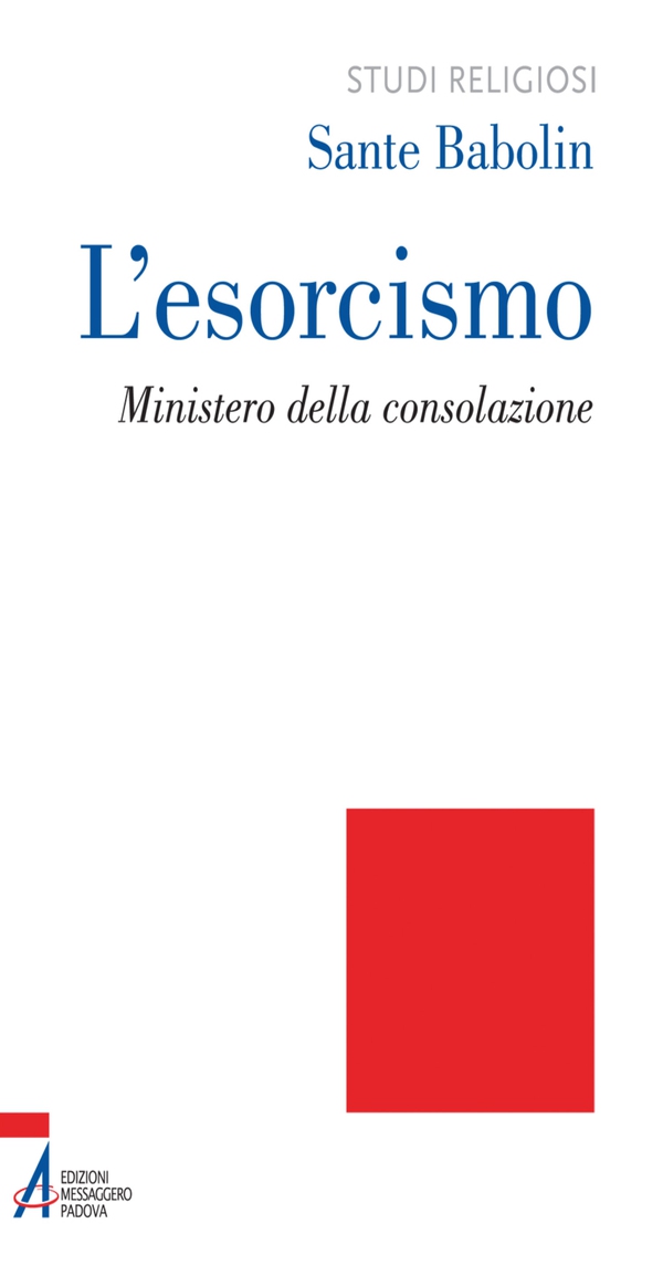 L' esorcismo. Ministero della consolazione - Librerie.coop L' esorcismo. Ministero della consolazione - Librerie.coop