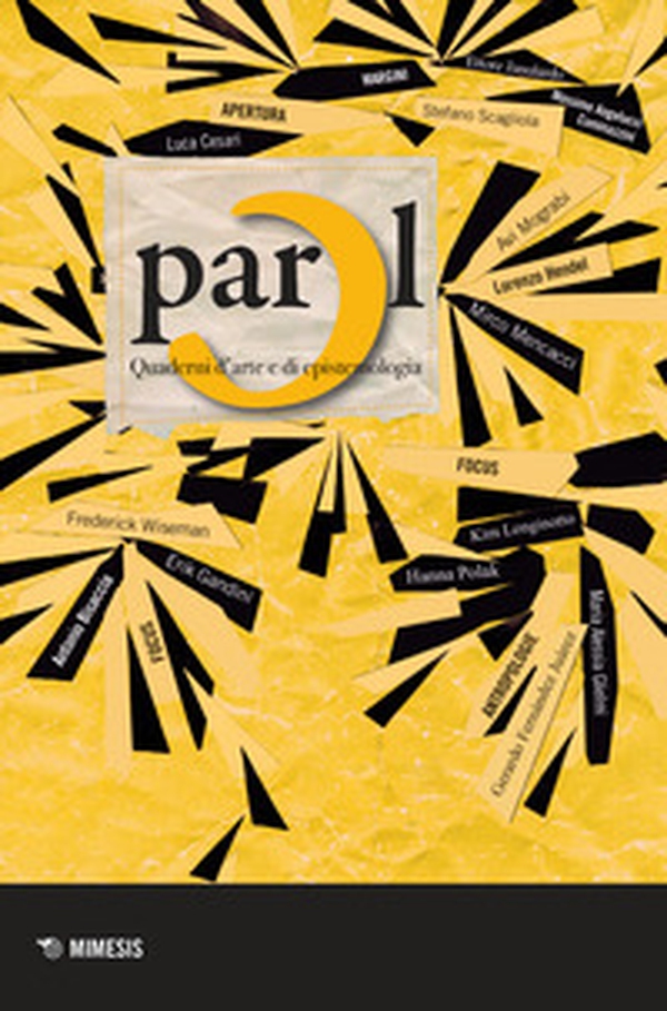 Parol. Quaderni d'arte e di epistemologia - Librerie.coop Parol. Quaderni d'arte e di epistemologia - Librerie.coop