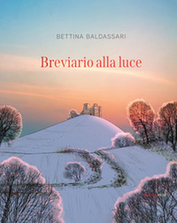 Breviario alla luce - Librerie.coop Breviario alla luce - Librerie.coop