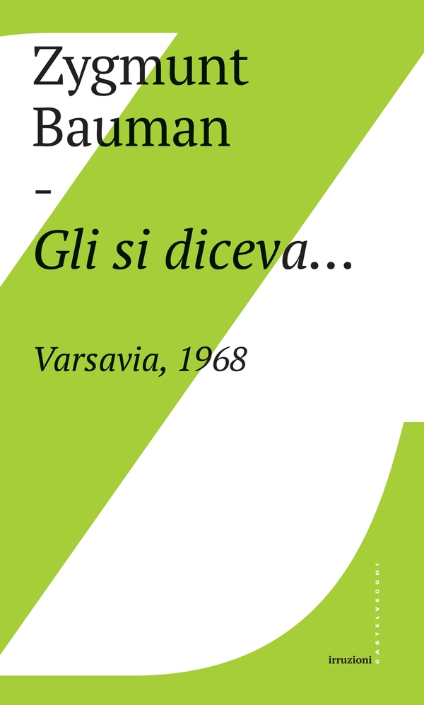 Gli si diceva…Varsavia, 1968 - Librerie.coop Gli si diceva…Varsavia, 1968 - Librerie.coop