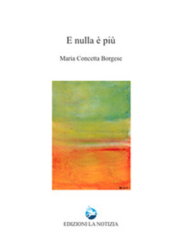 E nulla più - Librerie.coop E nulla più - Librerie.coop
