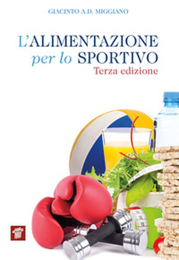 L'alimentazione per lo sportivo - Librerie.coop L'alimentazione per lo sportivo - Librerie.coop