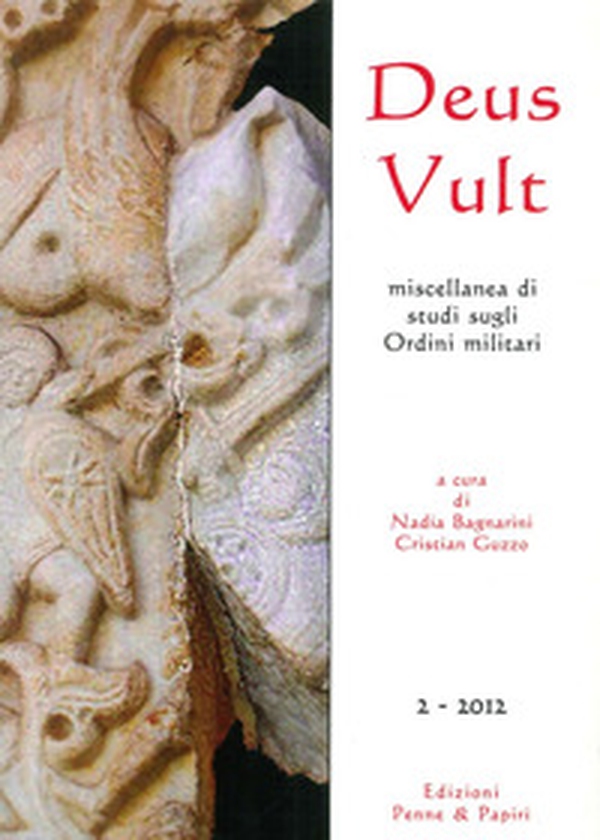 Deus Vult. Miscellanea di studi sugli ordini militari - Librerie.coop Deus Vult. Miscellanea di studi sugli ordini militari - Librerie.coop
