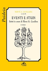 Eventi e studi. Scritti in onore di Hervé A. Cavallera - Librerie.coop