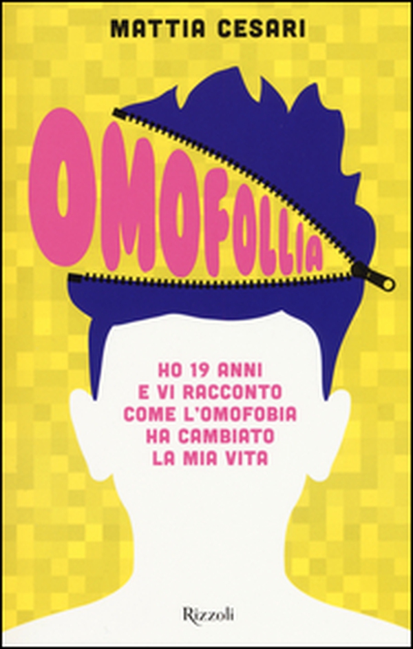 Omofollia. Ho 19 anni e vi racconto come l'omofobia ha cambiato la mia vita - Librerie.coop Omofollia. Ho 19 anni e vi racconto come l'omofobia ha cambiato la mia vita - Librerie.coop