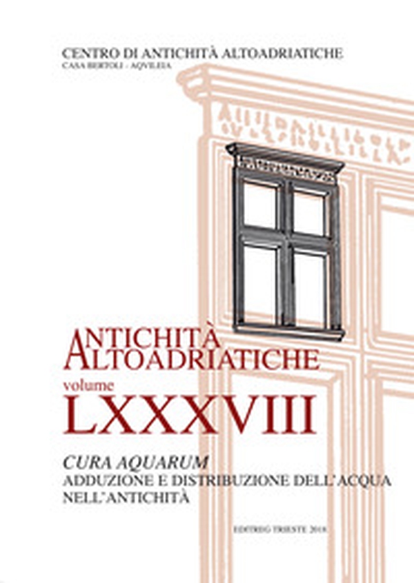 Cura aquarum. Adduzione e distribuzione dell'acqua nell'antichità - Librerie.coop Cura aquarum. Adduzione e distribuzione dell'acqua nell'antichità - Librerie.coop