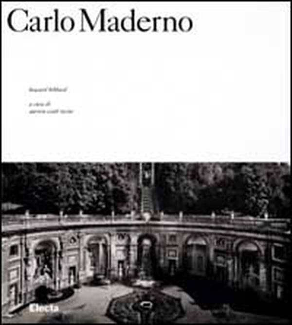 Carlo Maderno - Librerie.coop Carlo Maderno - Librerie.coop