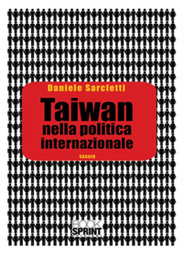 Taiwan nella politica internazionale - Librerie.coop Taiwan nella politica internazionale - Librerie.coop