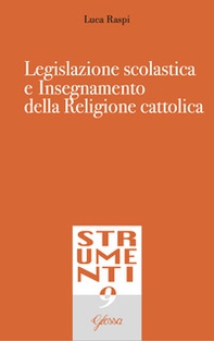 Legislazione scolastica e insegnamento della religione cattolica - Librerie.coop