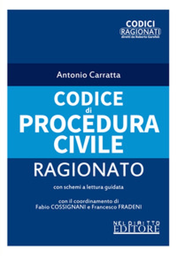 Codice di procedura civile ragionato - Librerie.coop Codice di procedura civile ragionato - Librerie.coop
